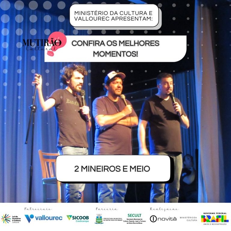 8º Mutirão Cultural de Entre Rios de Minas: Um Sucesso de Risadas e Tradição Mineira!